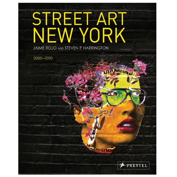 Buch "Street Art New York" 2000-2010