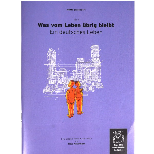 Super Deal - Moga Mobo "Was vom Leben übrig bleibt Teil 4" Comic Magazin No.121
