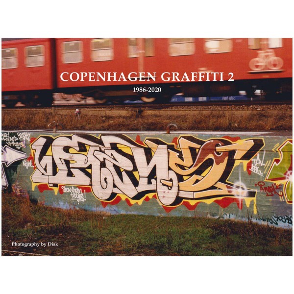 Buch "Copenhagen Graffiti 2 1985-2020"