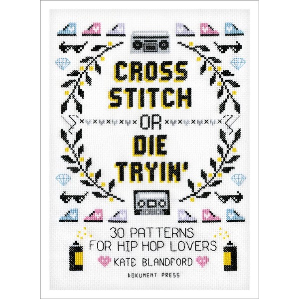 Buch "Cross Stitch or Die Tryin'"
