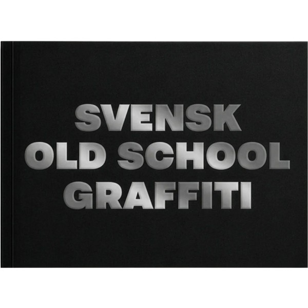 Buch "Svensk Old School Graffiti" (Paperback)