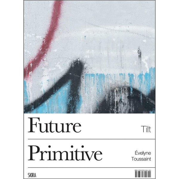 Buch "TILT - Future Primitive"