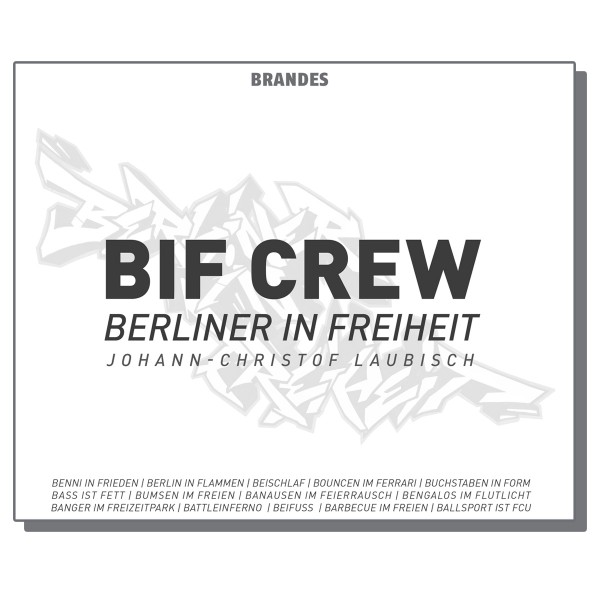 Buch "BIF CREW" Berliner in Freiheit