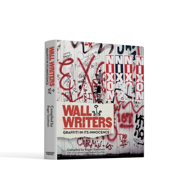 Buch "Wall Writers - Graffiti in its Innocence"