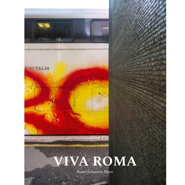 Buch "Aurel Johannes Marx - Viva Roma"