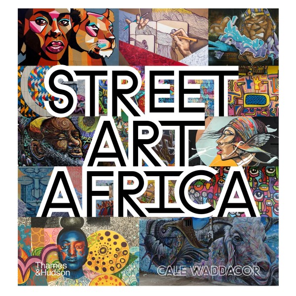 "Street Art Africa" - Buch