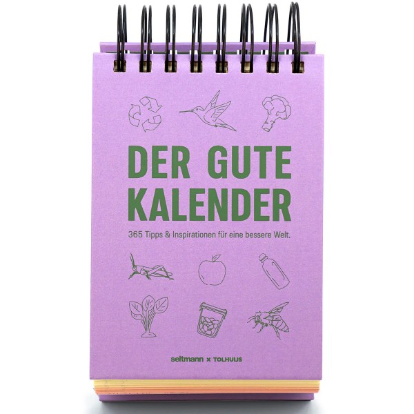 "Der gute Kalender" Inspirationen & Tipps für eine bessere Welt