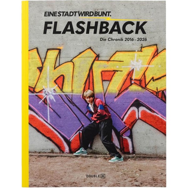 Buch EINE STADT WIRD BUNT "FLASHBACK" Die Chronik 2016-2026Buch EINE STADT WIRD BUNT "FLASHBACK" Die Chronik 2016-2026