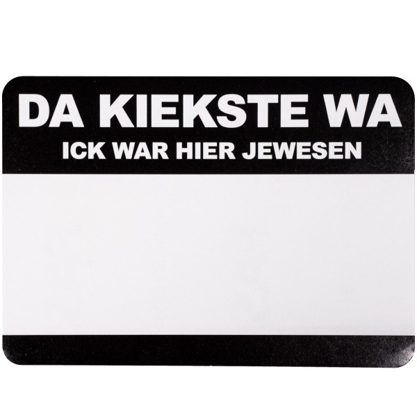 Super Deal Tagsticker "Da kiekste wa" (7x10cm) Black