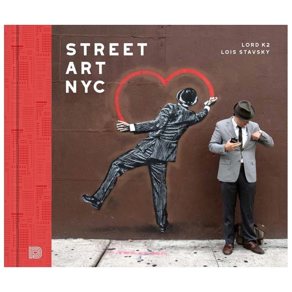 Buch "Street Art NYC" by Lord 2K und Lois Stavsky