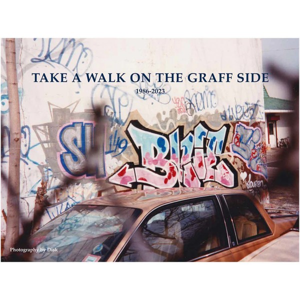Buch "Take a walk on the graff side 1986-2023"