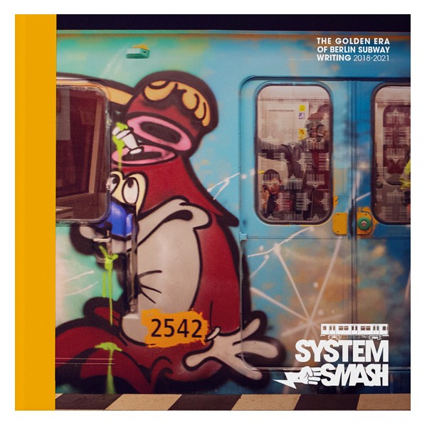 Buch  "Subway Smash" The Golden Era of Berlin Subway Writing 2018-2021 (Hardcover)