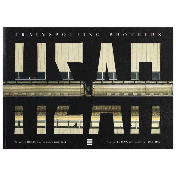 Buch "Trainspotting Brothers Vol.1" ISAP - The Golden Era (2010-2015)