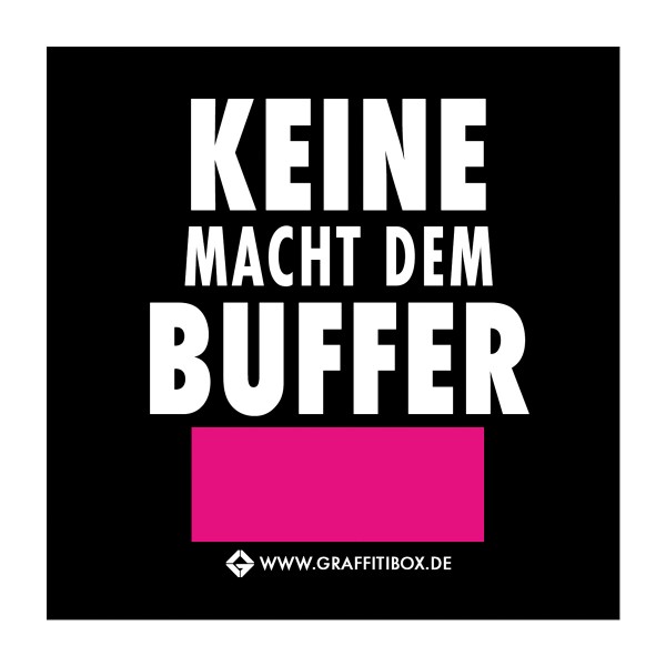 Super Deal "Keine Macht dem Buffer" Gbox Sticker (10x10cm)